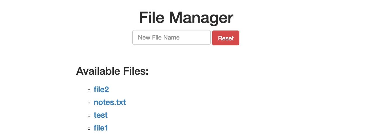 File Manager with input for 'New File Name', 'Reset' button, and links to 'file2', 'notes.txt', 'test', and 'file1'
